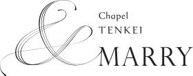 CHAPEL TENKEI＆MARRY